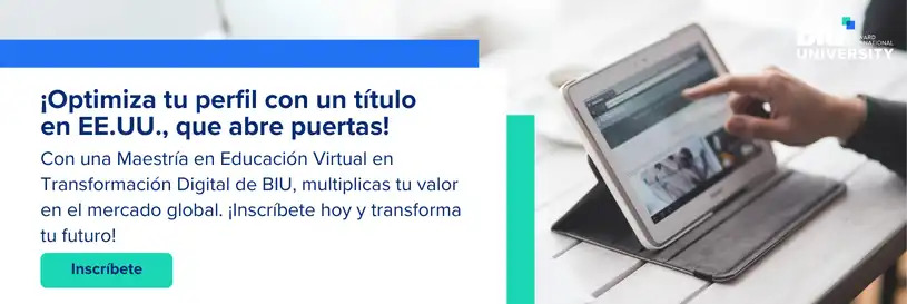 Maestría en Educación virtual en trasnformación digital de BIU